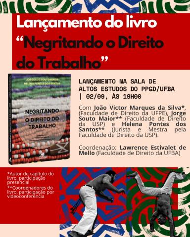 FD/UFBA recebe lançamento do livro "NEGRITANDO O DIREITO DO TRABALHO"
